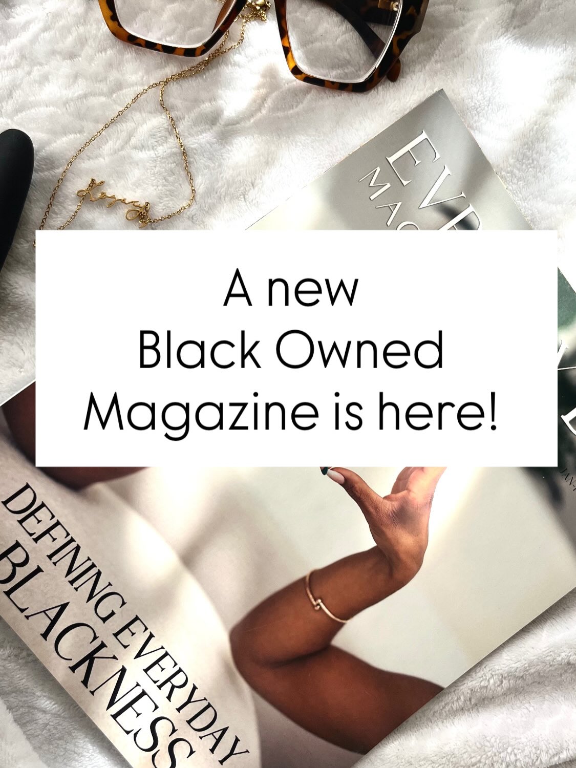 Evryday Blk Magazine